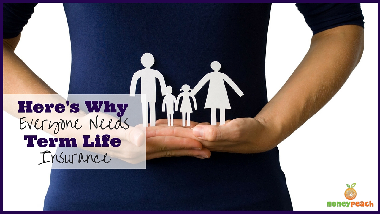 Everyone Needs to Know How to Buy Term Life Insurance
