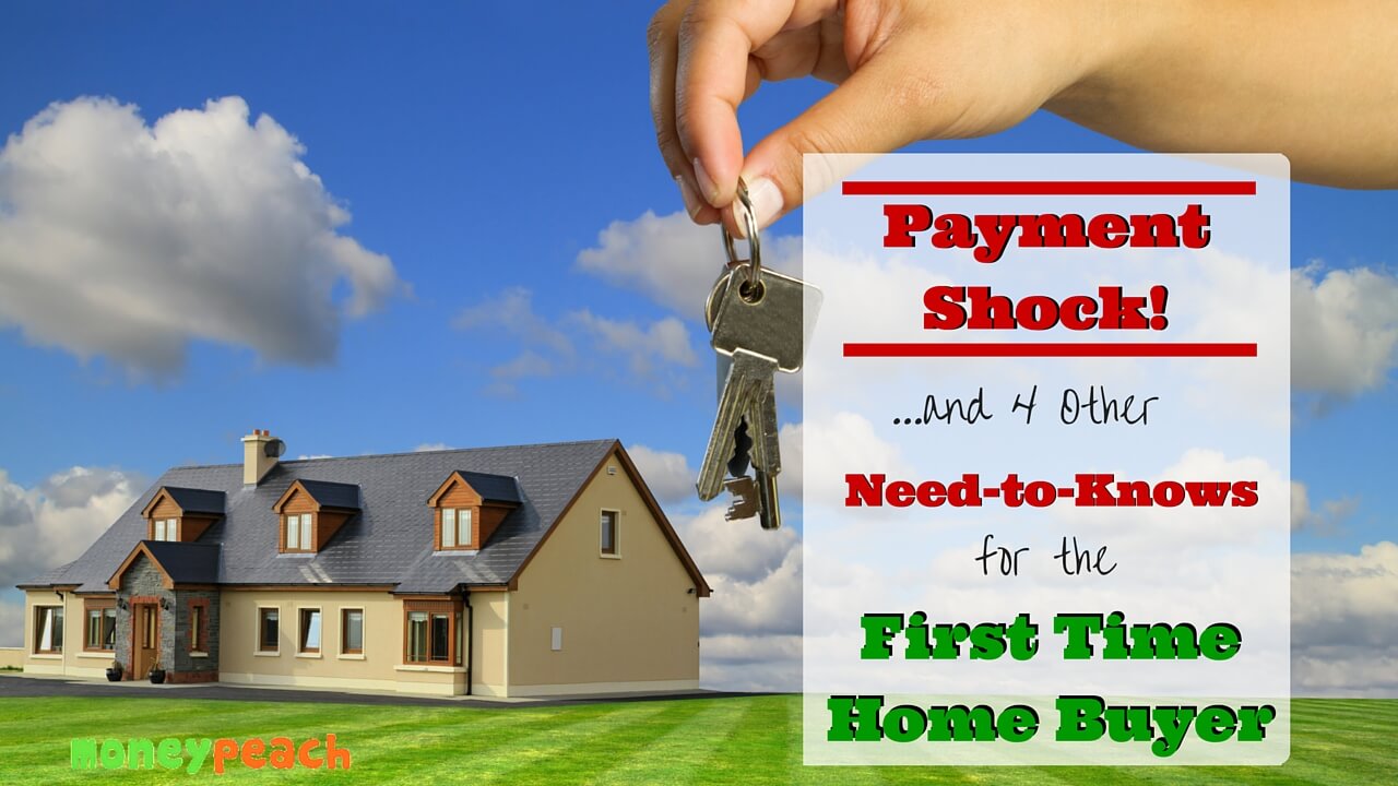 time home buyer payment shock 4 other need to knows time home buyer payment shock 4 other need to knows