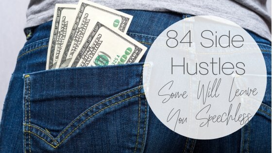 Side Hustle 84 Lucrative Side Hustles Some Of Them Will Shock You - the top 84 side hustles add some more money to your life