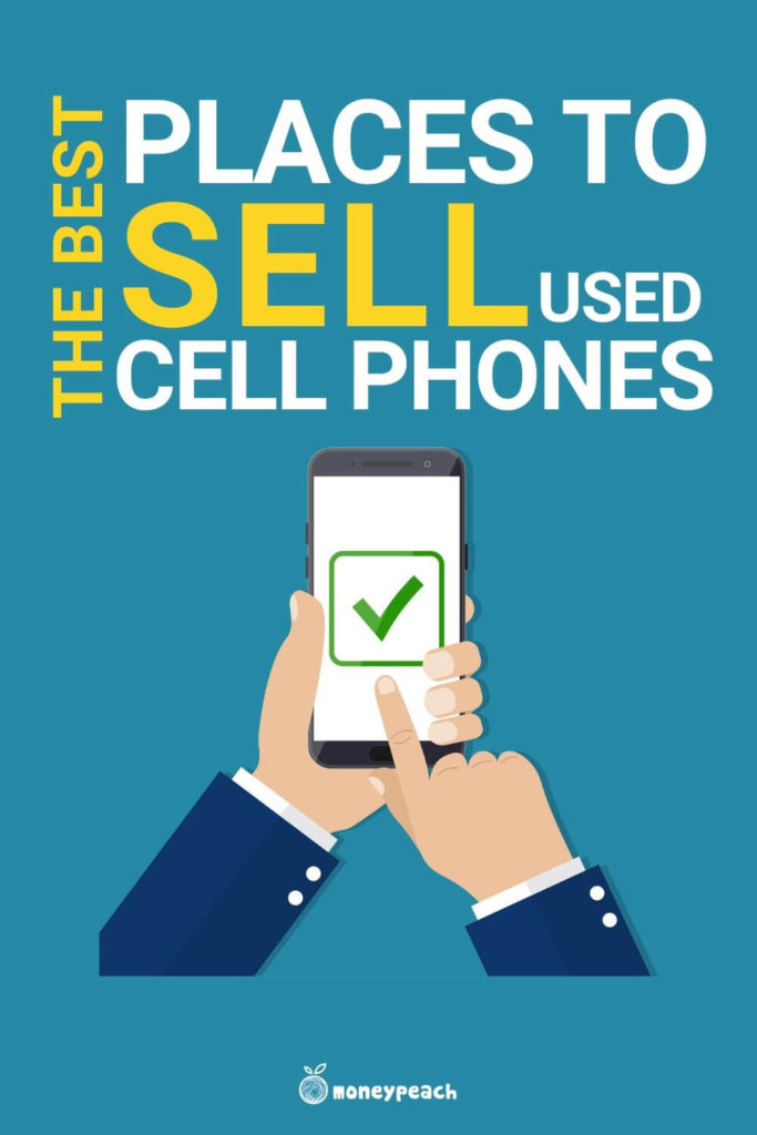 Best Places to Sell Phones Both Locally & Online Money Peach