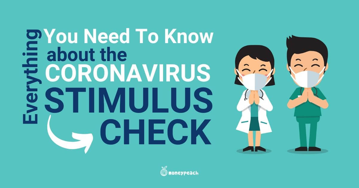 How Much Will My Coronavirus Check Be and When Will I Get It?